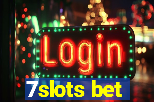 7slots bet